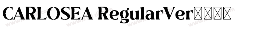 CARLOSEA RegularVer字体转换